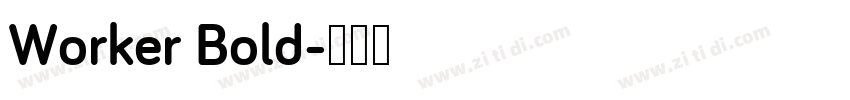 Worker Bold字体转换